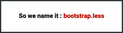 bootstrap.less