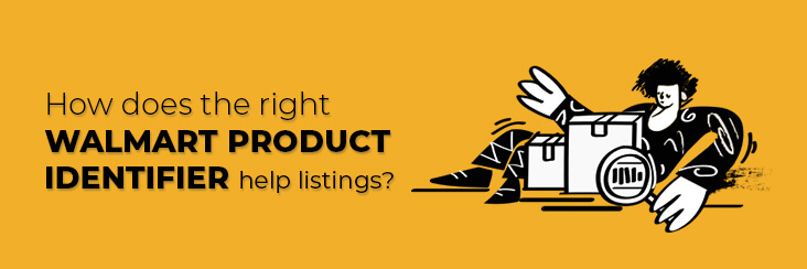 How does the right Walmart product identifier help listings-banner