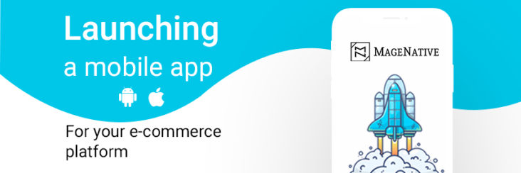 launching a mobile for your e-commerce store