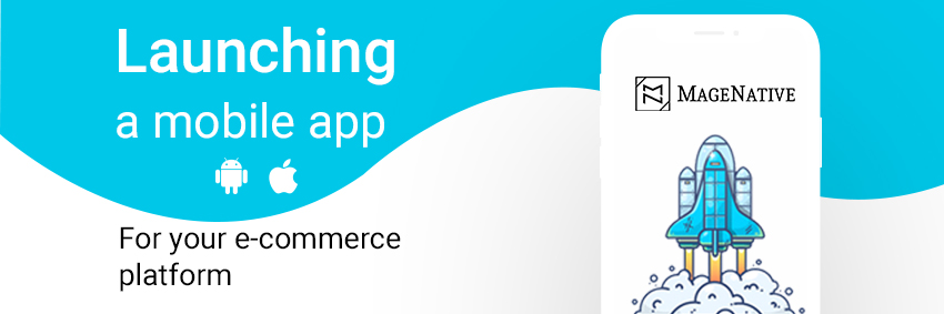 Launching a mobile app for your e-commerce platform? Make sure you take these factors into account Launching a mobile app for your e-commerce platform? Make sure you take these factors into account