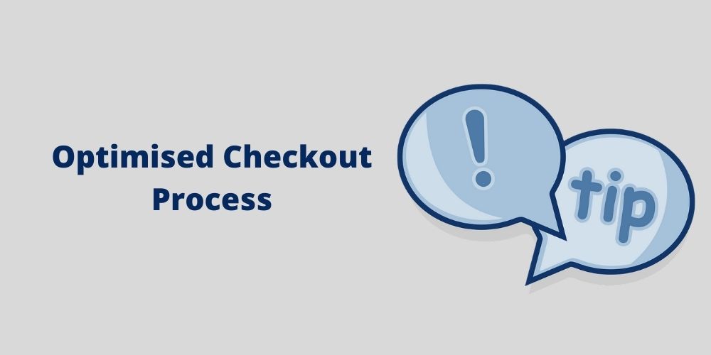 optimised checkout process