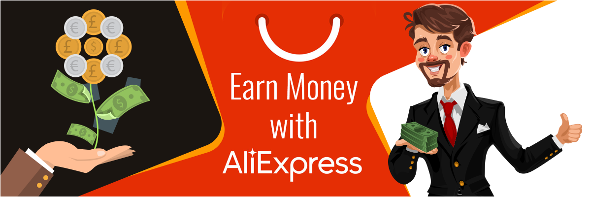 Earn money with AliExpress Affiliate and AliExpress Dropshipping Program