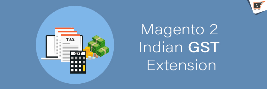 Connect with Magento 2 Indian GST Extension Connect with Magento 2 Indian GST Extension