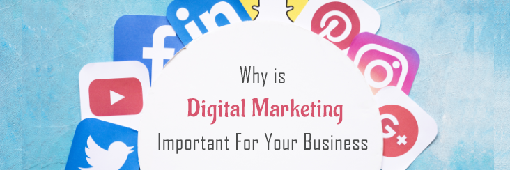 Importance of Digital Marketing in A Business