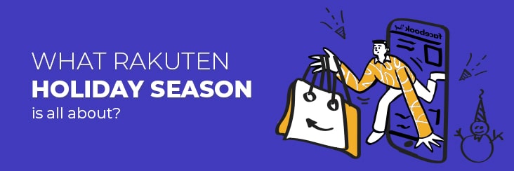 what rakuten holiday season is all about