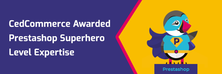 CedCommerce Awarded Prestashop Superhero Level Expertise
