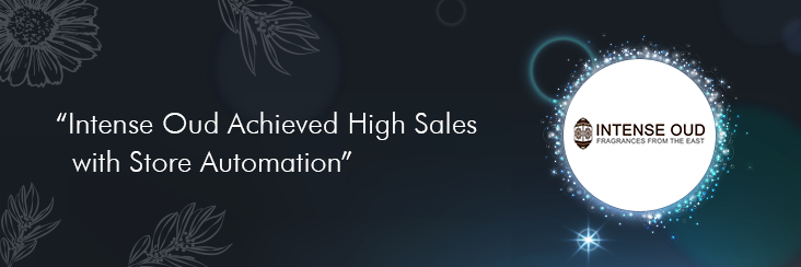 Intense-Oud-Achieved-High-Sales-with-Store-Automation