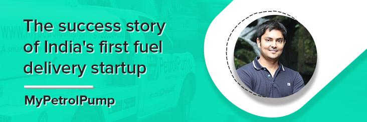 Success Story: India’s first fuel delivery startup