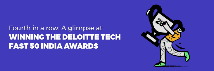 Fourth in a row: A glimpse at winning the Deloitte Tech Fast 50 India awards