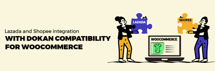 Lazada-and-Shopee-integration-with-Dokan-compatibility-for-WooCommerce