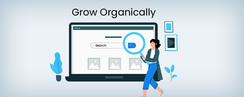 grow organically with search engine optimization