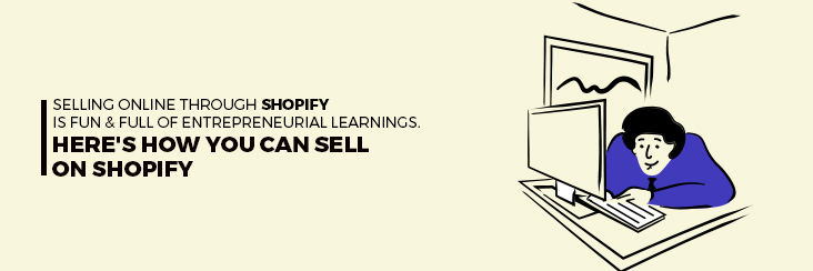 how to sell on Shopify