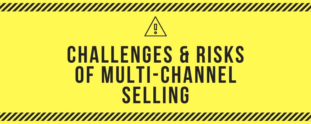 Challenges & Risks of Multi-Channel eCommerce