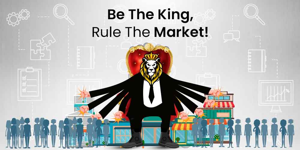 be the king rule the market