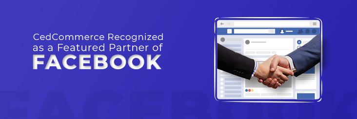 Facebook announces CedCommerce as a featured partner at the launch of Facebook Shops