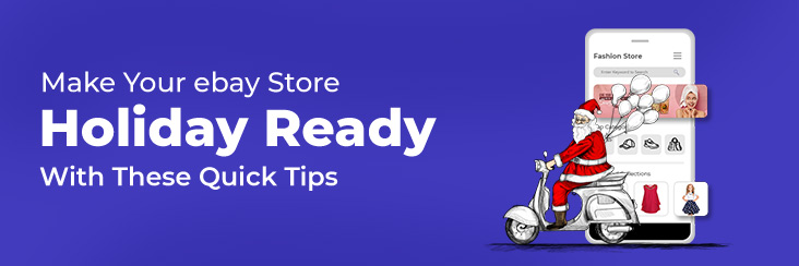 Get your eBay store Holiday Ready Tips and Tricks