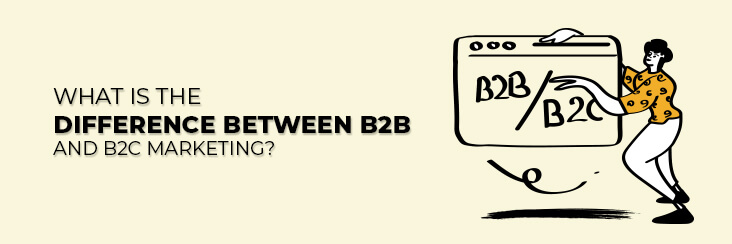 Difference between b2b and b2c