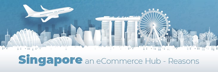 Singapore an ecommerce hub