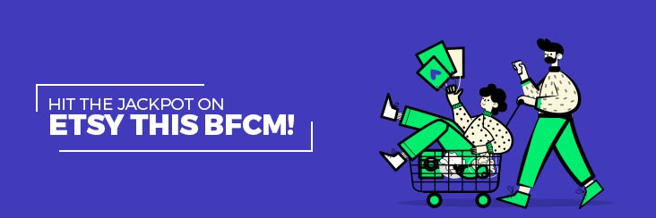 How to hit the jackpot this BFCM: 6 point Etsy checklist!