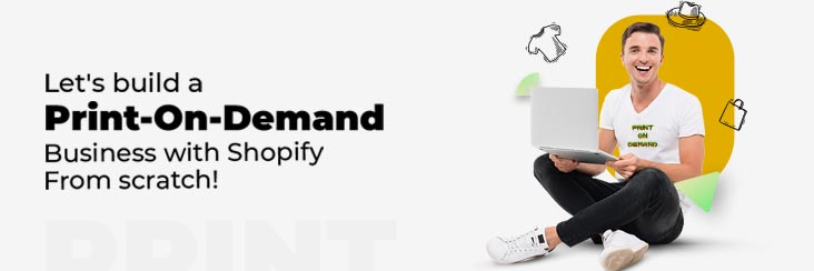 print on demand business with Shopify