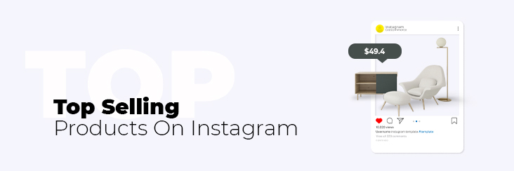 What to sell on Instagram: Get your business ahead with top selling products on Instagram (2021)
