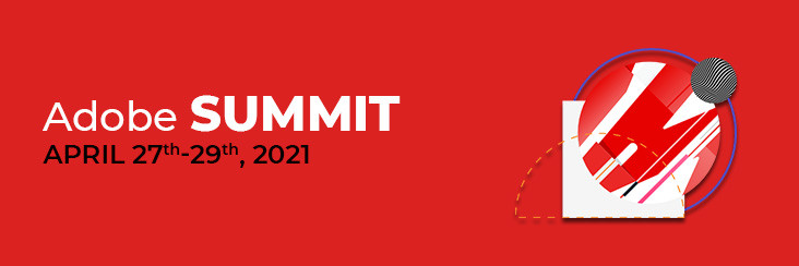 Adobe Summit Highlights 2021