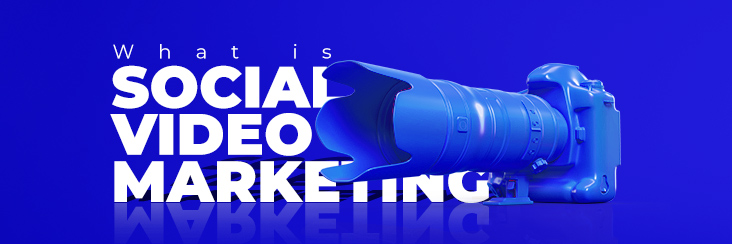 What is social video marketing?