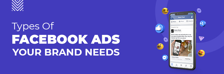 How To Use Different Types of Facebook Ads to Create a Successful Business Campaign