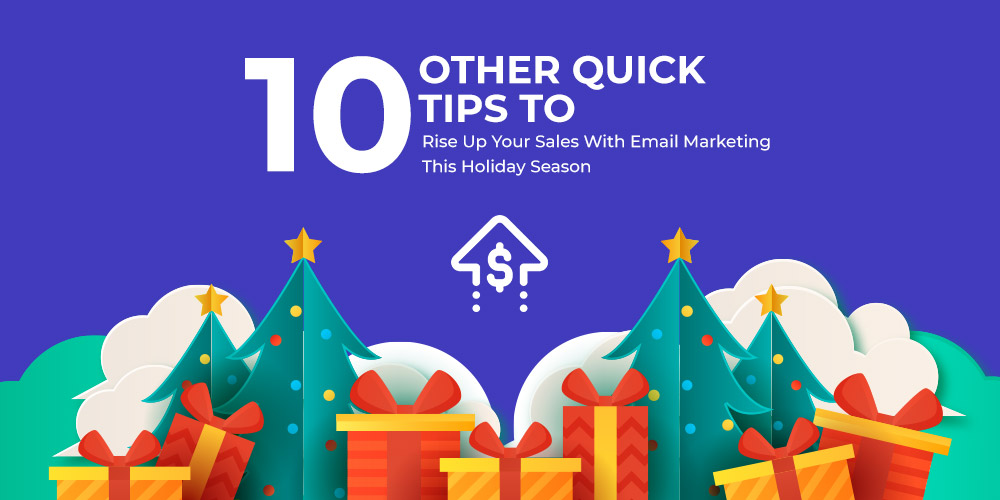 Quick tips to win at holiday season email marketing campaigns