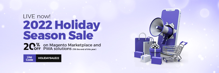 FLAT 20% off on Magento 2 Marketplace Solutions for Holiday’s