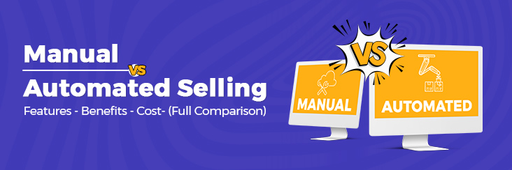manual vs automated selling