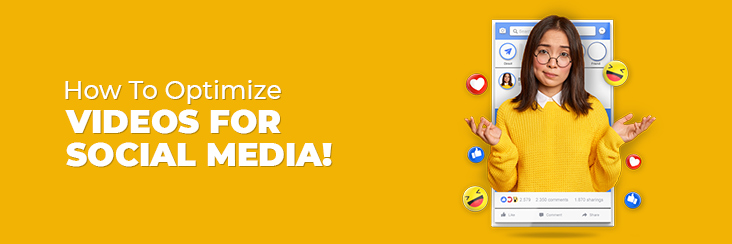 How to optimize videos for social media!