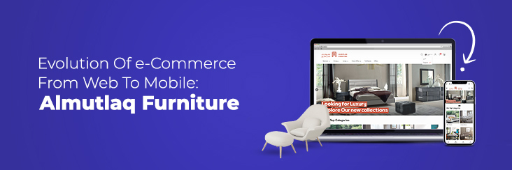 Almutlaq Furniture: Example of Successful PWA for online retail