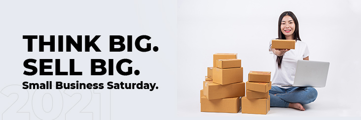 Make it BIG on ‘Small Business Saturday’.
