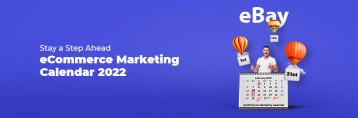 2022 ebay ecommerce marketing calendar