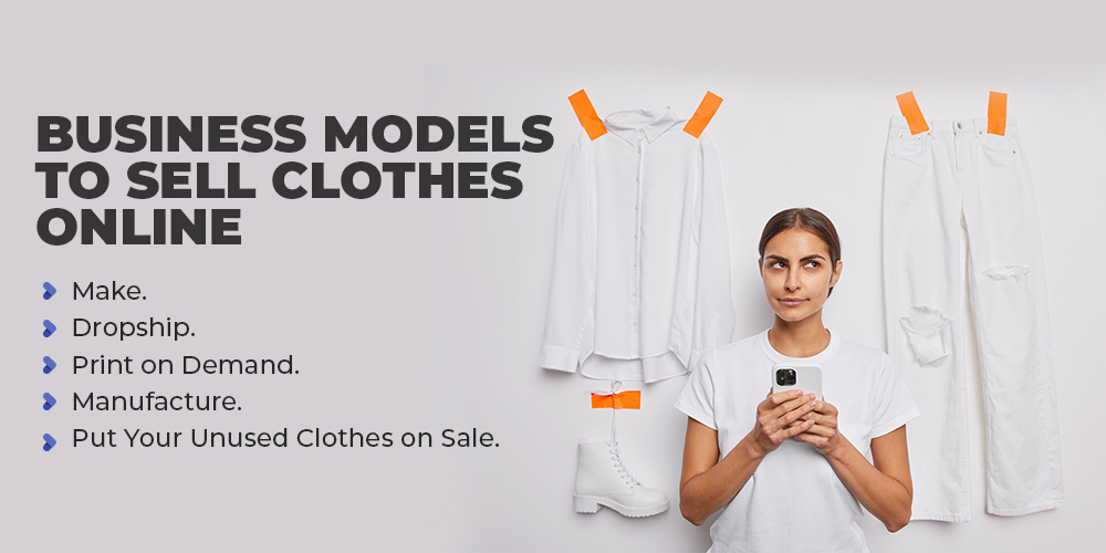 Business models to sell clothes online