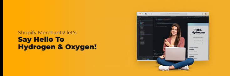 Hello Hydrogen! A Framework to Build a Highly Customized Store with Shopify