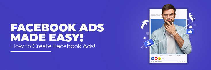 Learn How to Create Facebook Ads And Become A Marketing Prodigy!