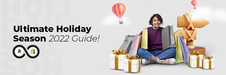A Guide to Selling profitably on Amazon: Holiday Season 2022