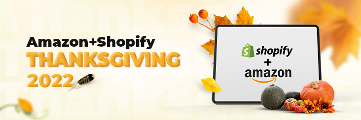 Thanksgiving on Shopify-Amazon