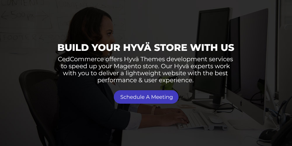 Build your Hyvä store with us