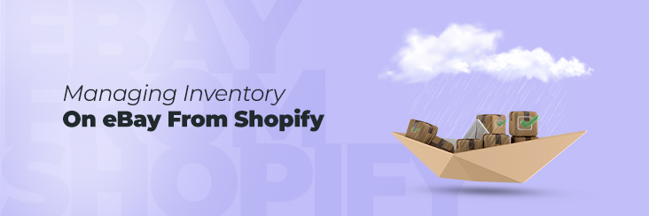 How to manage inventory on eBay from Shopify?