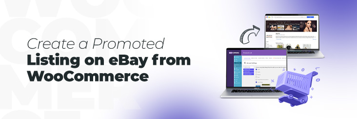 promoted listing on eBay from woocommerce with cedcommerce