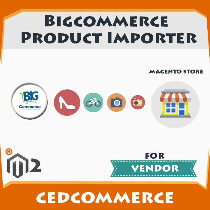 Bigcommerce Product Importer Addon [M2]