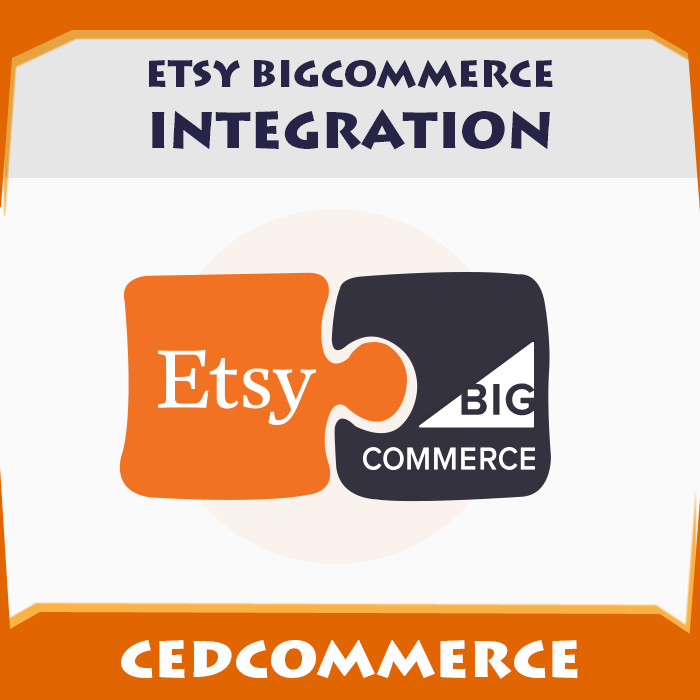 Etsy BigCommerce Integration 
