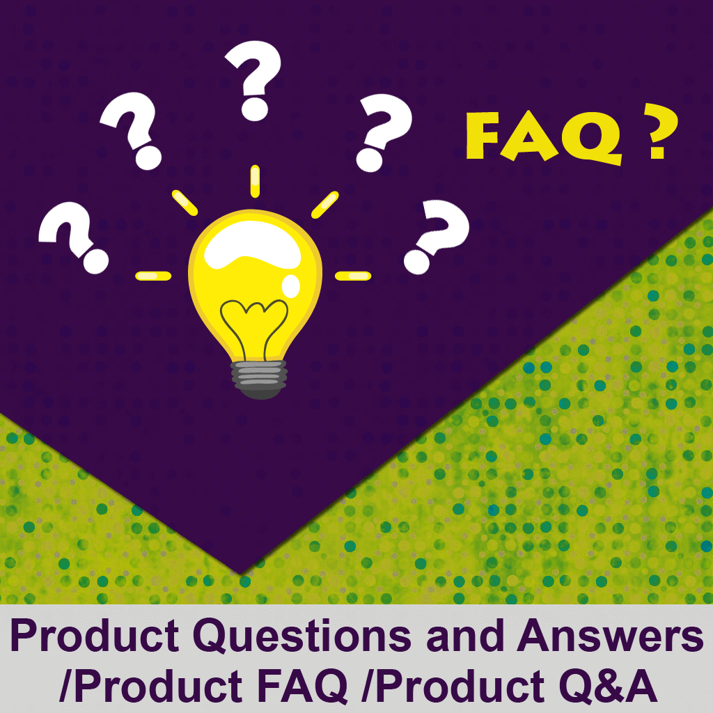 Product Q&A/Product Questions and Answers/Product FAQ 