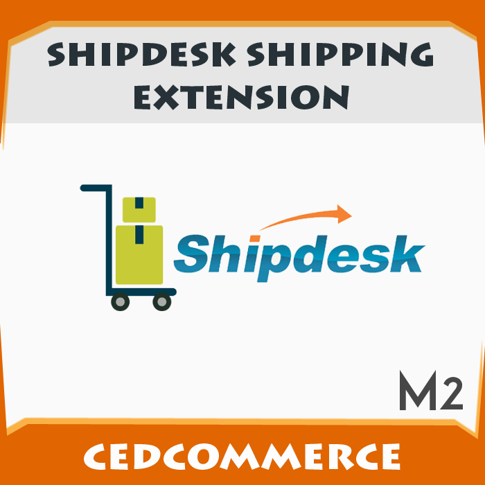 Shipdesk Shipping Extension [M2]