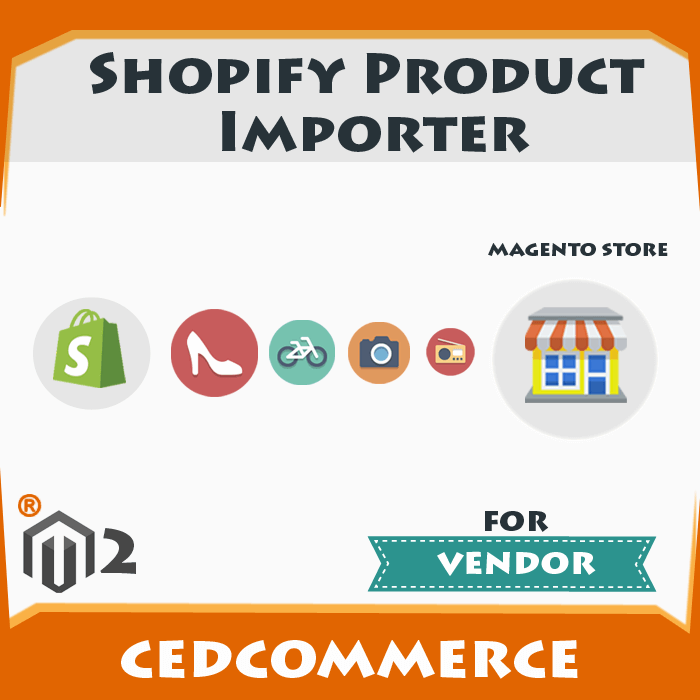Shopify Product Importer Addon [M2]