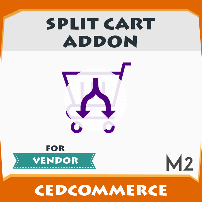 Vendor Split Cart Addon [M2]