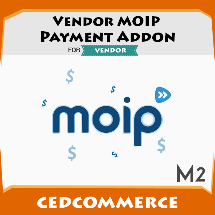 Vendor MOIP Payment Addon [M2]